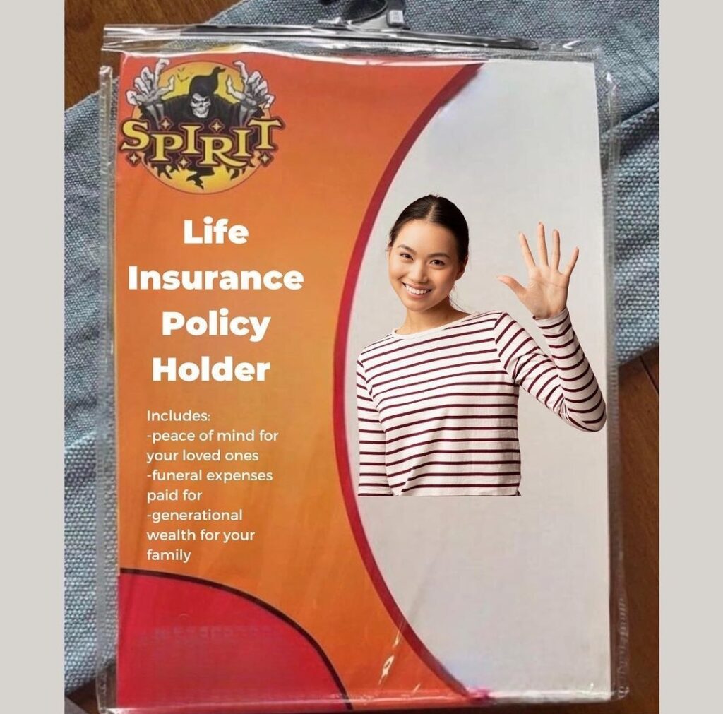 Spirit Halloween - Life insurance policy holder